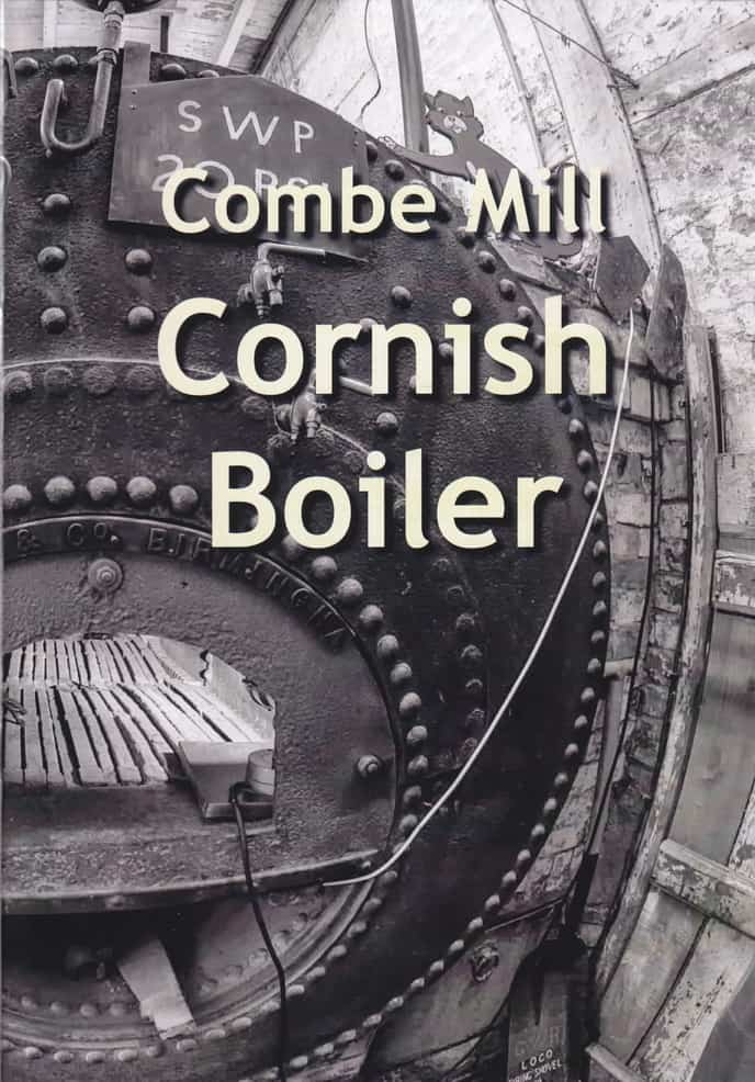 Combe Mill – Cornish Boiler